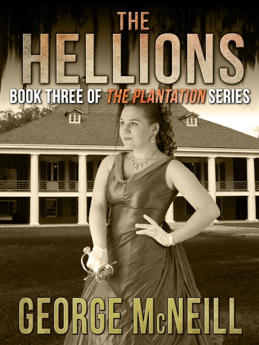 Title details for The Hellions by George McNeill - Available